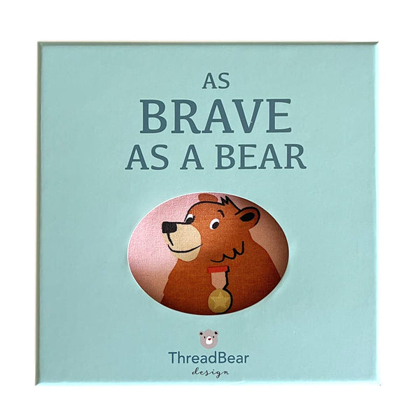 ThreadBear Brave As A Bear Rag Book