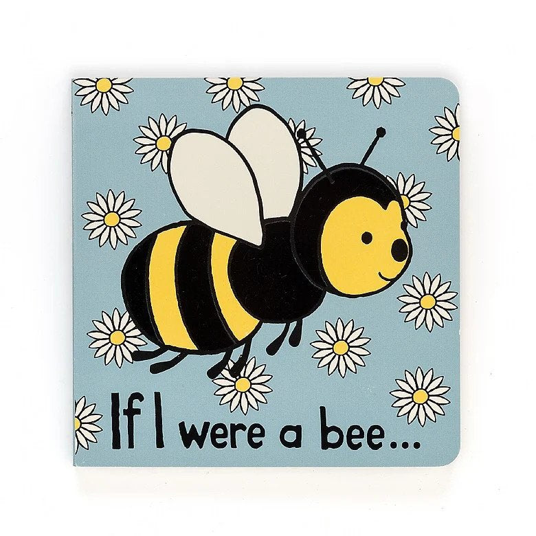 If I Were A Bee Book - Brambles Gift Shop